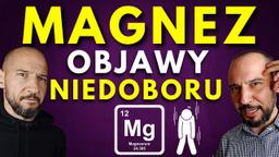 Nieznane objawy niedoboru magnezu - pamiętaj o uzupełnieniu zapasów magnezu.