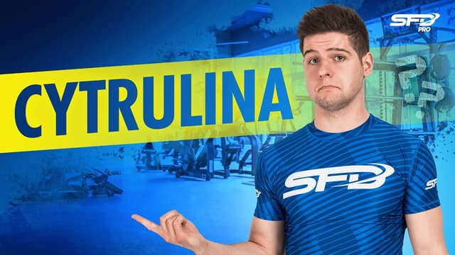 Cytrulina - Tylko pompa? - SFD